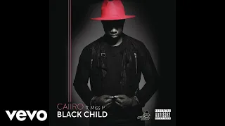 caiiro black child ft miss p