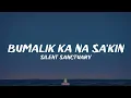 Silent Sanctuary - Bumalik Ka Na Sa'kin (Lyrics)