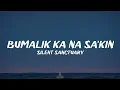 Download Lagu Silent Sanctuary - Bumalik Ka Na Sa'kin (Lyrics)