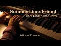 Lagu Summertime Friends - The Chainsmokers | Piano Cover (Sheet Music)
