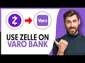 How To Use Zelle On Varo Bank - Step By Step