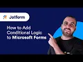 How to Add Conditional Logic to Microsoft Forms