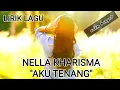 Download Lagu LIRIK LAGU NELLA KHARISMA \