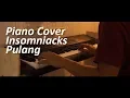 Download Lagu (Piano Cover) Insomniacks - Pulang