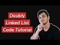Doubly Linked List A Helpful Line-by-Line Code Tutorial Part 2