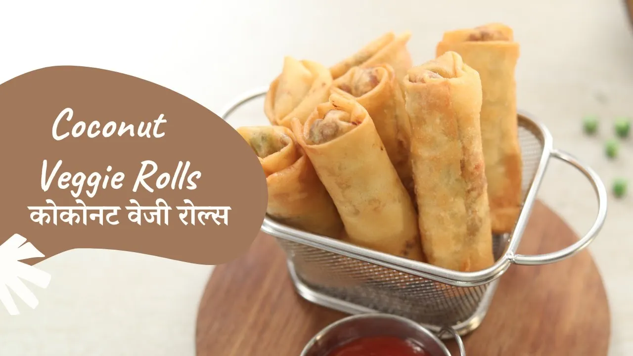 Coconut Veggie Rolls        Sanjeev Kapoor Khazana