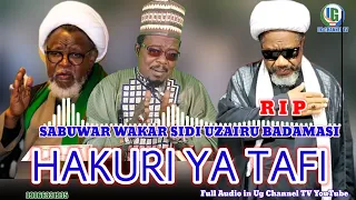 sabuwar wakar sidi uzairu badamasi hakuri ya tafi taaziyyar sheikh adamu tsoho jos