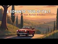 Download Lagu Romantic Tour of Italy with beautiful Italian Melodies  [Grandi Successi Italiani]