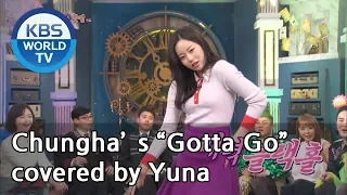 Download Chungha’s “Gotta Go” covered by Yuna[Happy Together/2019.03.14] MP3