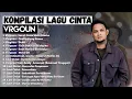 Download Lagu KUMPULAN LAGU VIRGOUN BUAT YANG JATUH CINTA