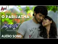 Download Lagu O Parijatha Audio Song | Parijatha | Sonu Nigam | Shreya Ghoshal | Diganth | Aindrita Ray |