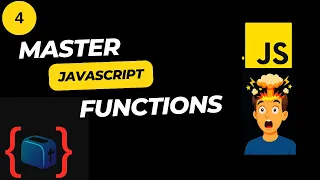 JavaScript Functions Explained From Zero to Master