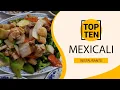 Top 10 Best Restaurants to Visit in Mexicali Mexico - English