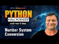 Number System Conversion in Python in Hindi Python Number System Part-2 Python for Beginners