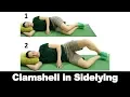 Clamshell in Sidelying Exercise for the Hips - Ask Doctor Jo