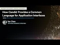 How Candid provides a common language for application interfaces