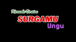 Ungu Surgamu | karaoke Version | original music