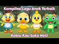 Download Lagu Kompilasi Lagu Anak Terbaik ~ Kalau Kau Suka Hati, Tik Tik Bunyi Hujan, Balonku, Disini Senang