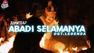 jingle cepekcantik abadi selamanya ost legenda remix by otnaira viraltiktok