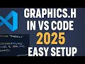 Setup Graphics h in VS Code Easy Guide 2025 top10school786