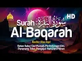 Download Lagu Surah Al Baqarah Full Dengan Suara Indah Membuat Hati Tenang - Alaa Aqel
