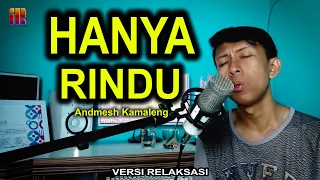 Download HANYA RINDU - ANDMESH - VERSI RELAKSASI TERBAIK (  COVER ABIEL ACCOUSTIC VERSION ) UNOFFICIAL MP3