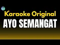 Download Lagu KARAOKE AYO SEMANGAT - DEWI PERSSIK