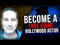 Carl Marino Homicide Hunter - How to Become a True Crime Hollywood Actor