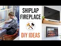 Shiplap Fireplace Wall DIY Ideas