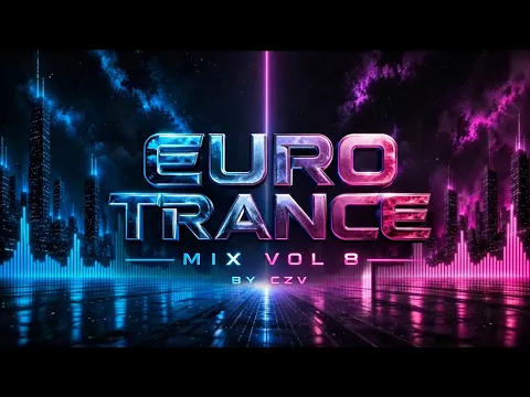 Euro Trance Mix Vol. 8 by CZV