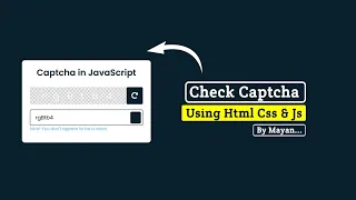 Captcha Fill Check Validate CAPTCHA Using HTML CSS JavaScript MayanCoders