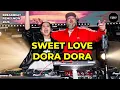 Lagu Dj Sweet Love X Dora Dora - Dj Panda - Breakbeat Full Bass Terbaru 2026