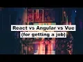 React vs Angular vs Vue for getting a job
