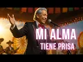 Lagu Esta canción te hará pensar en la vida y el tiempo - Mi Alma Tiene Prisa… y el Corazón No Calla