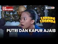 Lagu 🔴 PUTRI DAN KAPUR AJAIB | LIVE LENONG LEGENDA | 1 DESEMBER 2025