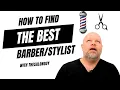 How to Find the Best Barber or Stylist - TheSalonGuy