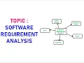 SOFTWARE ENGINEERING SOFTWARE REQUIREMENTS ANALYSIS
