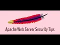 Make your Apache server more secure - tips and tricks Apache web server 2025