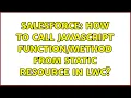 Salesforce How to call JavaScript from Static Resource in LWC 3 Solutions