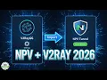 How to Setup NPV Tunnel with V2Ray SNI Config for Fast Secure Browsing 2026 Guide