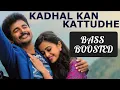 Download Lagu Kadhal Kan Kattudhe BASS BOOSTED | Kaaki Sattai | Sivakarthikeyan, Anirudh Ravichander