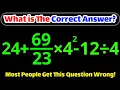Only Math Geniuses Solve This PEMDAS Question Correctly