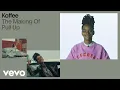 Original Koffee - The Making of Pull Up Vevo Footnotes