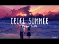 Download Lagu Cruel Summer - Taylor Swift (Lyrics)