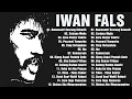 Download Lagu KUMPULAN LAGU IWAN FALS ENAK DI DENGAR/ IWAN FALS/ LAGU SANTAI KERJA /Lagu viral Iwan fals