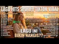 Lagu Sedia Aku Sebelum Hujan - Idgitaf | Top Trending Spotify Playlist 🎵 Lagu Galau Indonesia Hits 2025🎧
