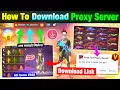 Download Lagu How To Download Proxy Server In Free Fire 💯😱🔥| Free Fire Proxy Server | Proxy Server Free Fire