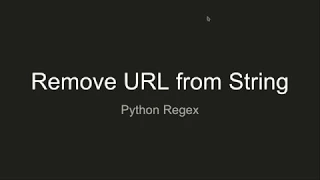 Python Regex Remove URL from String
