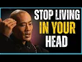 Lagu The Moment You Stop Living in Your Head, Everything Changes |~SHI Heng Yi Wisdom 
