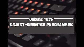 8 Object-Oriented Programming in Python - Beginner Tutorial UniSide Tech Bangla